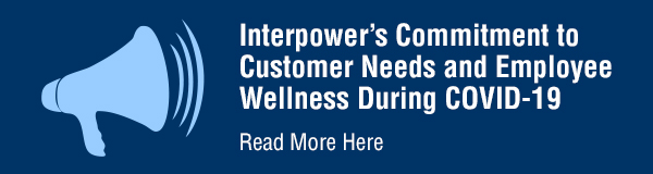 Update on Interpower & Covid-19